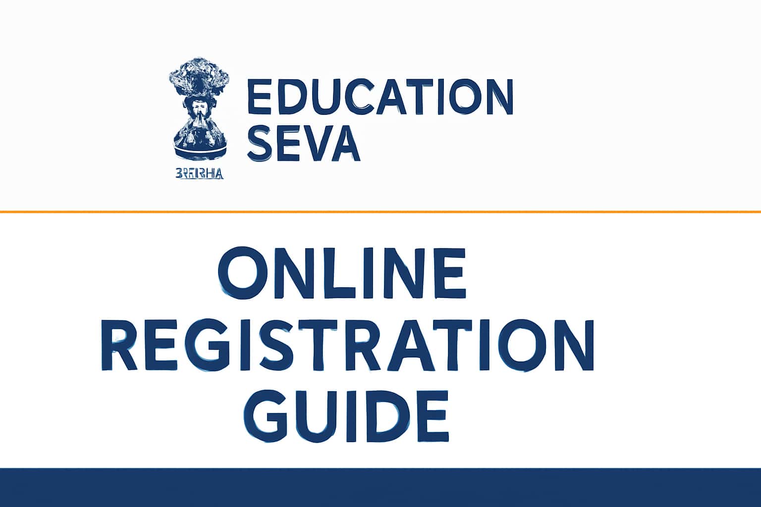 Education Seva Online Registration Guide