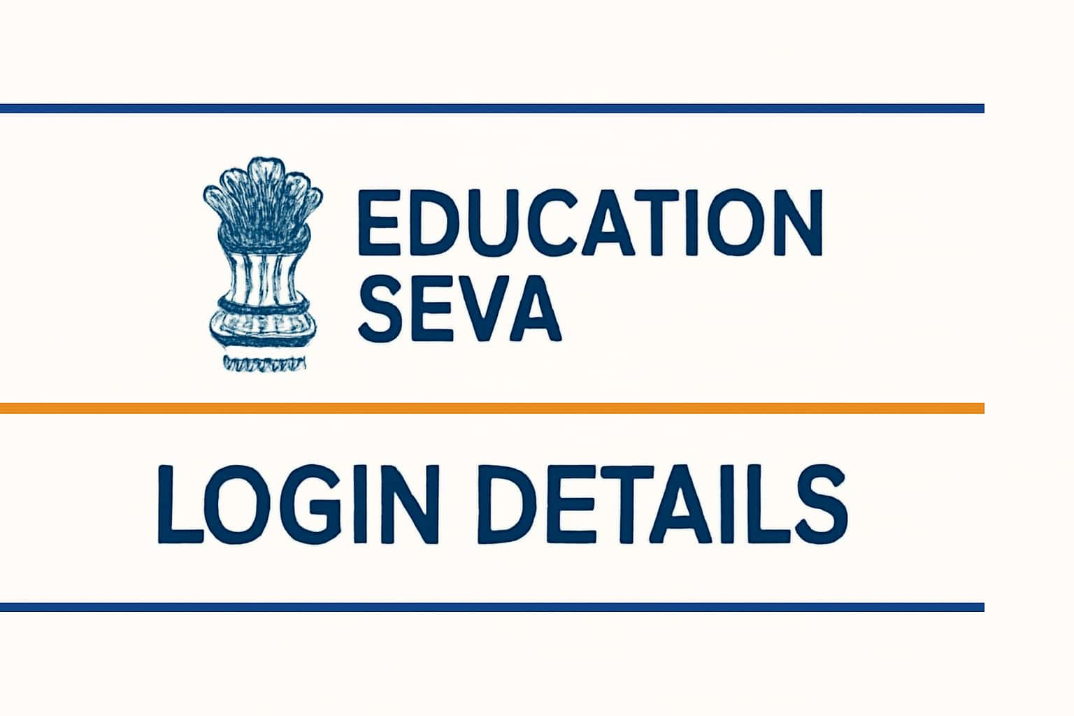 Education Seva Login Details